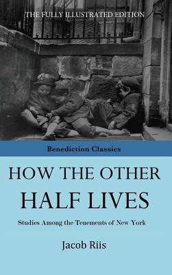 Image du vendeur pour How the Other Half Lives (Hardback or Cased Book) mis en vente par BargainBookStores