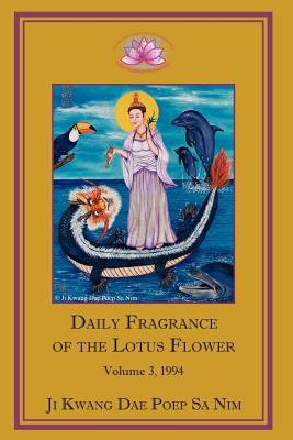 Imagen del vendedor de Daily Fragrance of the Lotus Flower, Vol. 3 (1994) (Paperback or Softback) a la venta por BargainBookStores