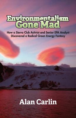 Bild des Verkufers fr Environmentalism Gone Mad (Paperback or Softback) zum Verkauf von BargainBookStores