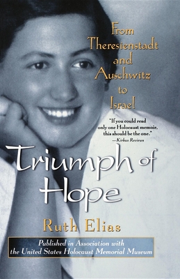 Bild des Verkufers fr Triumph of Hope: From Theresienstadt and Auschwitz to Israel (Paperback or Softback) zum Verkauf von BargainBookStores