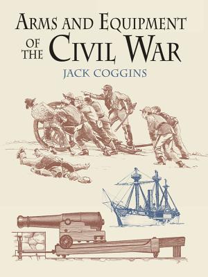 Seller image for Arms and Equipment of the Civil War (Paperback or Softback) for sale by BargainBookStores