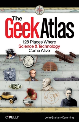 Immagine del venditore per The Geek Atlas: 128 Places Where Science & Technology Come Alive (Paperback or Softback) venduto da BargainBookStores