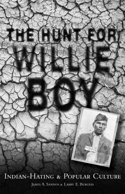 Seller image for The Hunt for Willie Boy: Indian-Hating & Popular Culture (Paperback or Softback) for sale by BargainBookStores