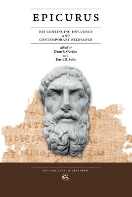 Immagine del venditore per Epicurus: His Continuing Influence and Contemporary Relevance (Paperback or Softback) venduto da BargainBookStores