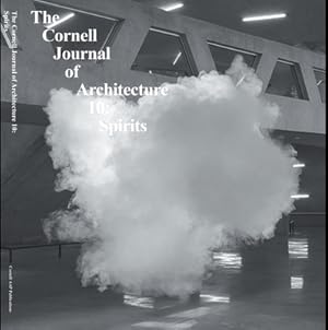 Bild des Verkufers fr Cornell Journal of Architecture 10: Spirits (Paperback or Softback) zum Verkauf von BargainBookStores