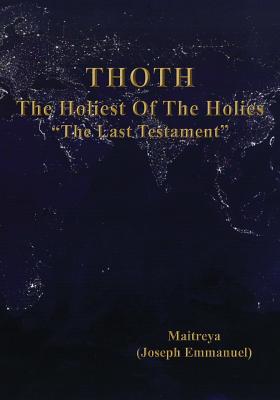 Bild des Verkufers fr Thoth, the Holiest of the Holies, "The Last Testament" (Paperback or Softback) zum Verkauf von BargainBookStores
