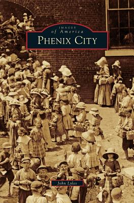 Seller image for Phenix City (Hardback or Cased Book) for sale by BargainBookStores