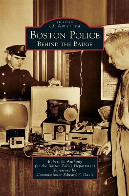 Seller image for Boston Police: Behind the Badge (Hardback or Cased Book) for sale by BargainBookStores