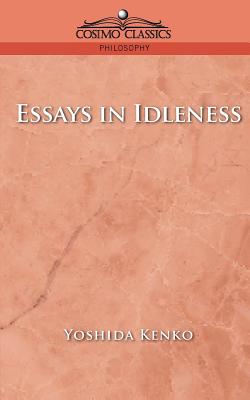 Bild des Verkufers fr Essays in Idleness (Paperback or Softback) zum Verkauf von BargainBookStores