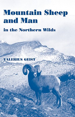Seller image for Mountain Sheep and Man in the Northern Wilds (Paperback or Softback) for sale by BargainBookStores