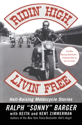 Seller image for Ridin' High, Livin' Free: Hell-Raising Motorcycle Stories (Paperback or Softback) for sale by BargainBookStores