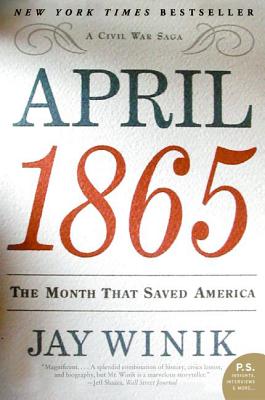 Imagen del vendedor de April 1865: The Month That Saved America (Paperback or Softback) a la venta por BargainBookStores