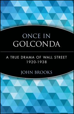 Immagine del venditore per Once in Golconda: A True Drama of Wall Street 1920-1938 (Paperback or Softback) venduto da BargainBookStores