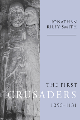 Seller image for The First Crusaders, 1095 1131 (Paperback or Softback) for sale by BargainBookStores