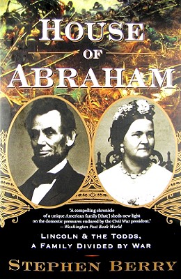 Seller image for House of Abraham: Lincoln and the Todds, a Family Divided by War (Paperback or Softback) for sale by BargainBookStores