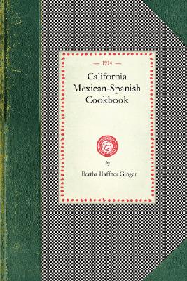 Immagine del venditore per California Mexican-Spanish Cookbook (Paperback or Softback) venduto da BargainBookStores