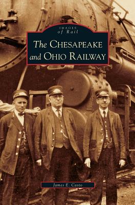 Seller image for Chesapeake and Ohio Railway (Hardback or Cased Book) for sale by BargainBookStores