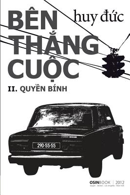 Bild des Verkufers fr Ben Thang Cuoc: II Quyen Binh (Paperback or Softback) zum Verkauf von BargainBookStores