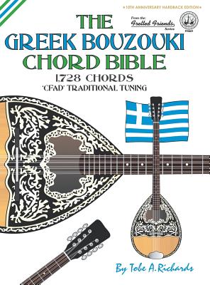 Immagine del venditore per The Greek Bouzouki Chord Bible: Cfad Standard Tuning 1,728 Chords (Hardback or Cased Book) venduto da BargainBookStores