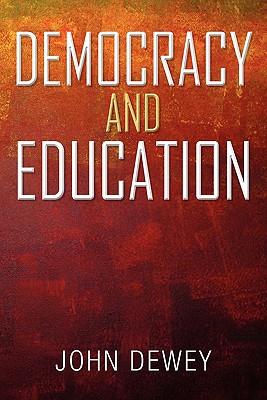 Seller image for Democracy and Education: An Introduction to the Philosophy of Education (Paperback or Softback) for sale by BargainBookStores