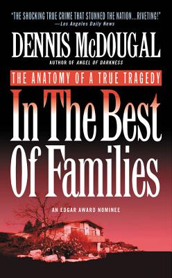 Bild des Verkufers fr In the Best of Families: The Anatomy of a True Tragedy (Paperback or Softback) zum Verkauf von BargainBookStores
