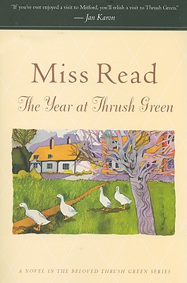 Seller image for The Year at Thrush Green (Paperback or Softback) for sale by BargainBookStores