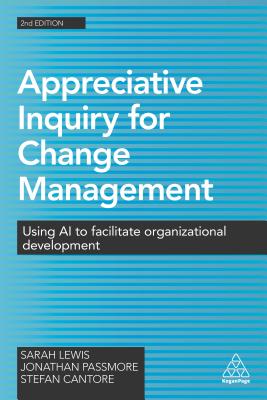 Immagine del venditore per Appreciative Inquiry for Change Management: Using AI to Facilitate Organizational Development (Paperback or Softback) venduto da BargainBookStores