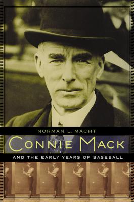 Seller image for Connie Mack and the Early Years of Baseball (Paperback or Softback) for sale by BargainBookStores