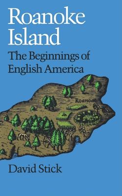 Seller image for Roanoke Island: The Beginnings of English America (Paperback or Softback) for sale by BargainBookStores