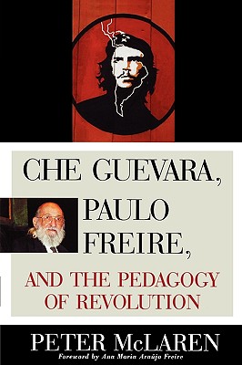 Immagine del venditore per Che Guevara, Paulo Freire, and the Pedagogy of Revolution (Paperback or Softback) venduto da BargainBookStores