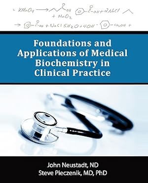 Bild des Verkufers fr Foundations and Applications of Medical Biochemistry in Clinical Practice (Paperback or Softback) zum Verkauf von BargainBookStores