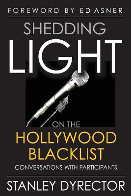 Immagine del venditore per Shedding Light on the Hollywood Blacklist: Conversations with Participants (Paperback or Softback) venduto da BargainBookStores