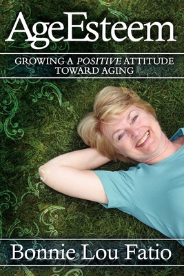 Seller image for AgeEsteem: Growing a Positive Attitude Toward Aging (Paperback or Softback) for sale by BargainBookStores