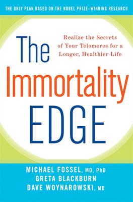 Seller image for The Immortality Edge: Realize the Secrets of Your Telomeres for a Longer, Healthier Life (Paperback or Softback) for sale by BargainBookStores