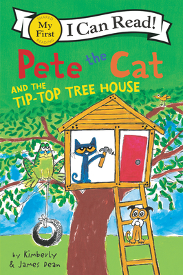 Bild des Verkufers fr Pete the Cat and the Tip-Top Tree House (Paperback or Softback) zum Verkauf von BargainBookStores