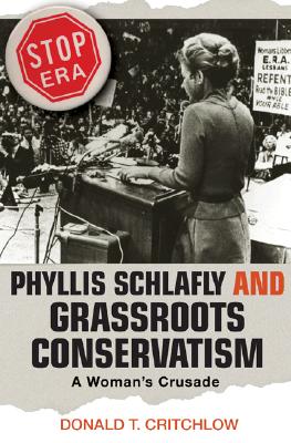 Bild des Verkufers fr Phyllis Schlafly and Grassroots Conservatism: A Woman's Crusade (Paperback or Softback) zum Verkauf von BargainBookStores