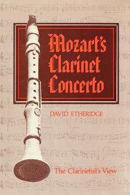 Bild des Verkufers fr Mozart's Clarinet Concerto: The Clarinetist's View (Paperback or Softback) zum Verkauf von BargainBookStores