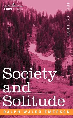 Bild des Verkufers fr Society and Solitude (Paperback or Softback) zum Verkauf von BargainBookStores