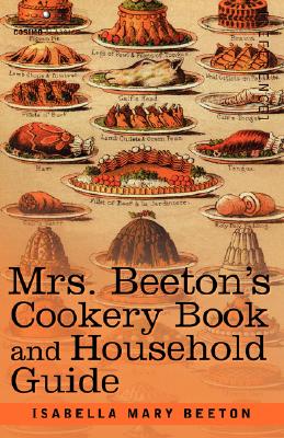 Imagen del vendedor de Mrs. Beeton's Cookery Book and Household Guide (Paperback or Softback) a la venta por BargainBookStores