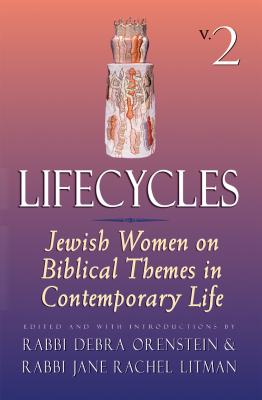 Imagen del vendedor de Lifecycles Vol 1: Jewish Women on Biblical Themes in Contemporary Life (Hardback or Cased Book) a la venta por BargainBookStores