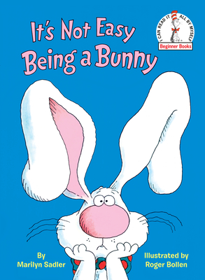 Seller image for It's Not Easy Being a Bunny (Hardback or Cased Book) for sale by BargainBookStores