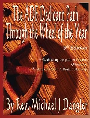 Seller image for The Adf Dedicant Path Through the Wheel of the Year (Paperback or Softback) for sale by BargainBookStores