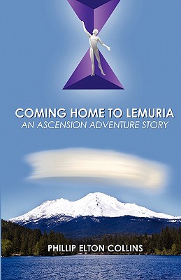Bild des Verkufers fr Coming Home to Lemuria: An Ascension Adventure Story (Paperback or Softback) zum Verkauf von BargainBookStores