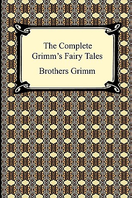 Imagen del vendedor de The Complete Grimm's Fairy Tales (Paperback or Softback) a la venta por BargainBookStores