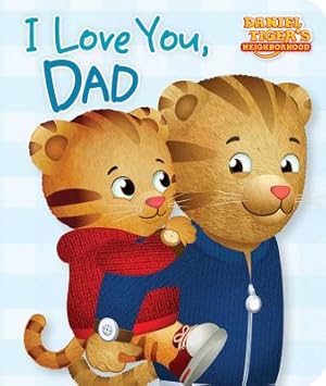 Seller image for I Love You, Dad (Board Book) for sale by BargainBookStores