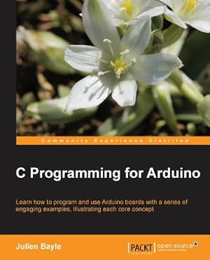 Seller image for C Programming for Arduino (Paperback or Softback) for sale by BargainBookStores