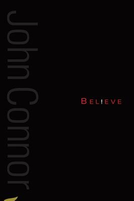 Seller image for Believe: A Collection of Poetry from John F Connor (Paperback or Softback) for sale by BargainBookStores