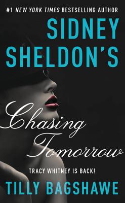 Seller image for Sidney Sheldon's Chasing Tomorrow (Paperback or Softback) for sale by BargainBookStores