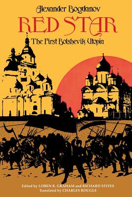 Imagen del vendedor de Red Star: The First Bolshevik Utopia (Paperback or Softback) a la venta por BargainBookStores