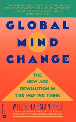 Immagine del venditore per Global Mind Change: The New Age Revolution in the Way We Think (Paperback or Softback) venduto da BargainBookStores